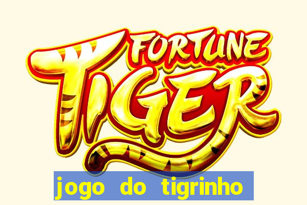 jogo do tigrinho pagando bem